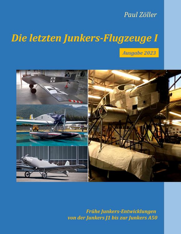 Produktbild: Die letzten Junkers-Flugzeuge I - Ausgabe 2023