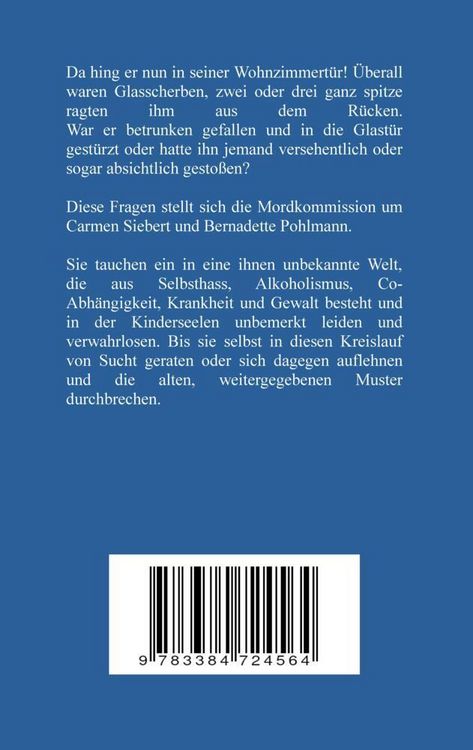 Produktbild: Der Tod des Alkoholikers - Sucht, Co-Abh&auml;ngigkeit, Therapie, Kontrollverlust, Mobbing, Autismus, Selbsthass, Selbst&uuml;bersch&auml;tzung, fahrl&auml;ssige T&ouml;tung,