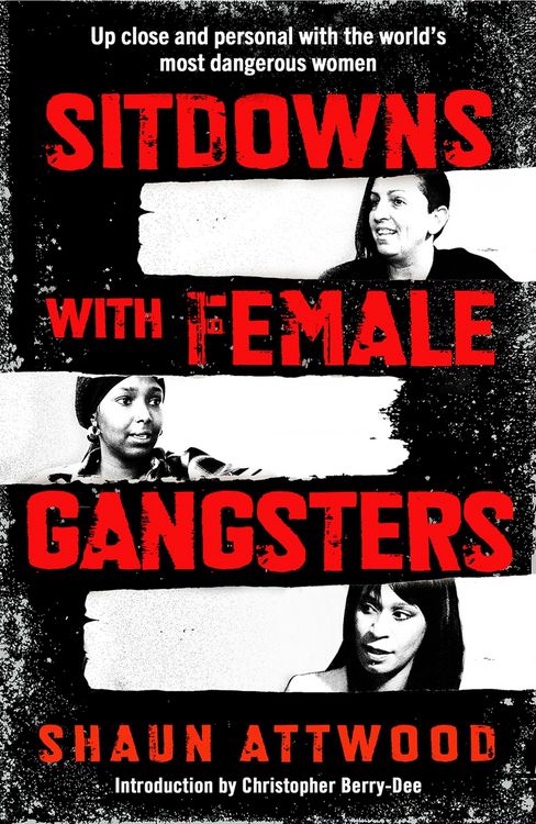 Produktbild: Attwood, S: Sitdowns with Female Gangsters