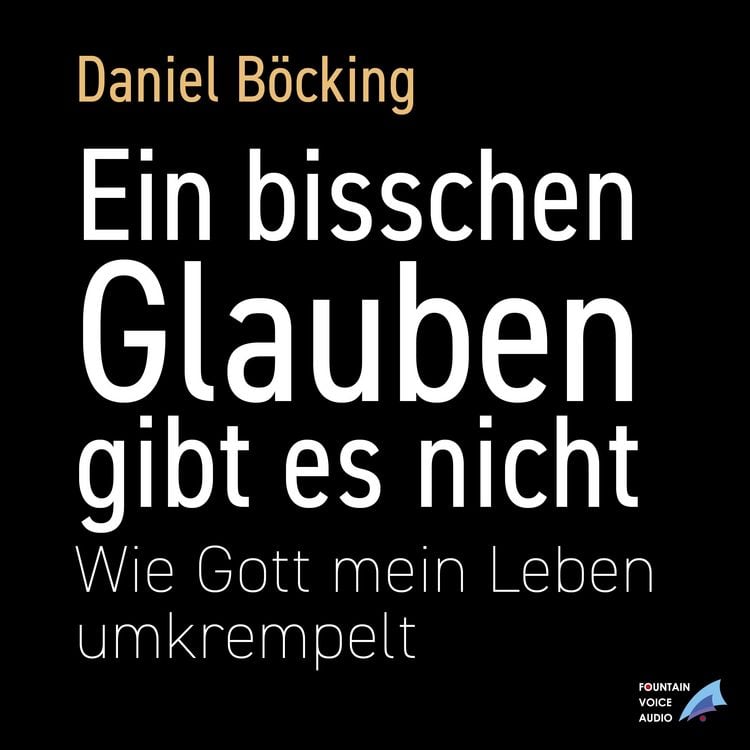 Produktbild: Ein bisschen Glauben gibt es nicht