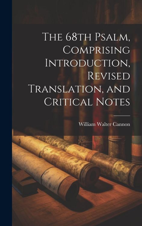 Produktbild: The 68th Psalm, Comprising Introduction, Revised Translation, and Critical Notes
