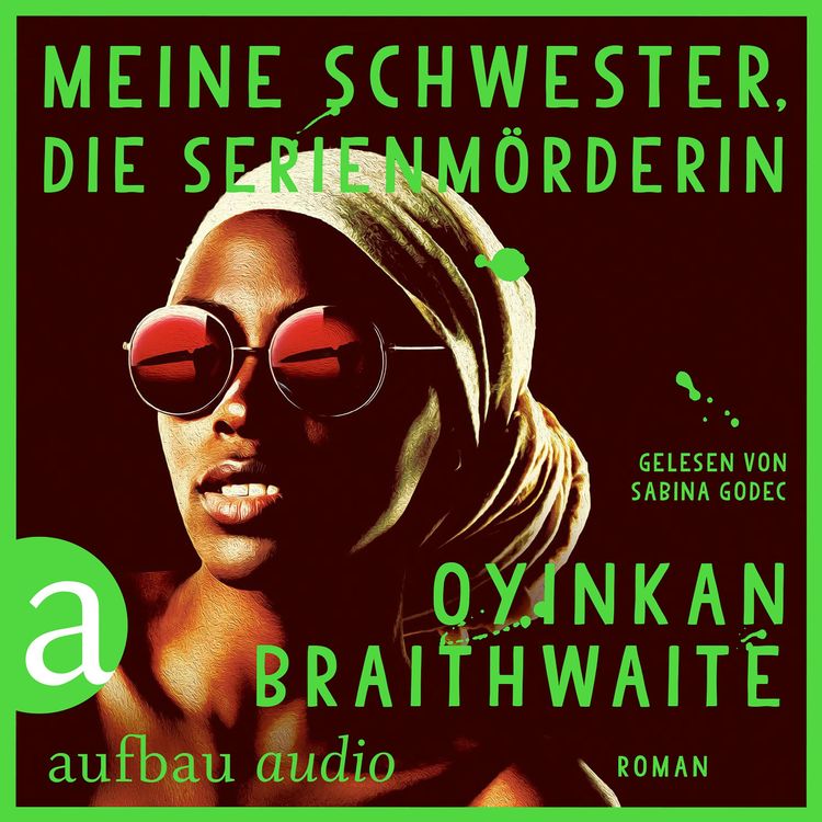 Produktbild: Meine Schwester, die Serienm&ouml;rderin