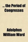 Produktbild: The Period of Congresses (Volume 11)