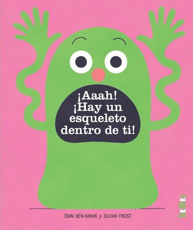 Produktbild: &iexcl;Aaah! &iexcl;Hay un esqueleto dentro de ti!