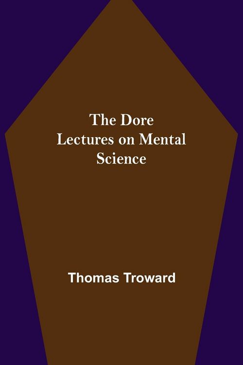Produktbild: The Dore Lectures on Mental Science