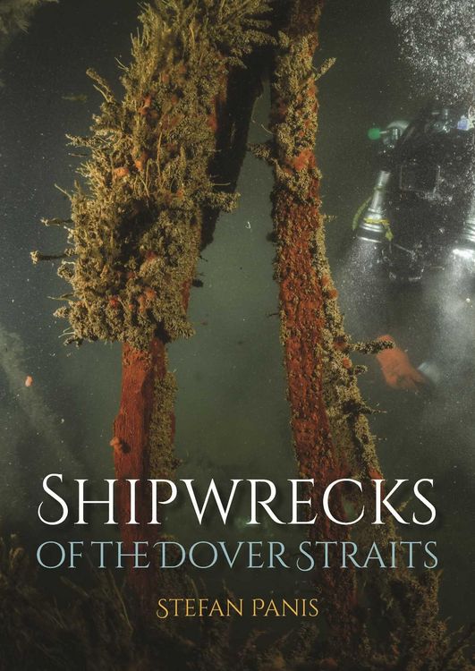 Produktbild: Shipwrecks of the Dover Straits