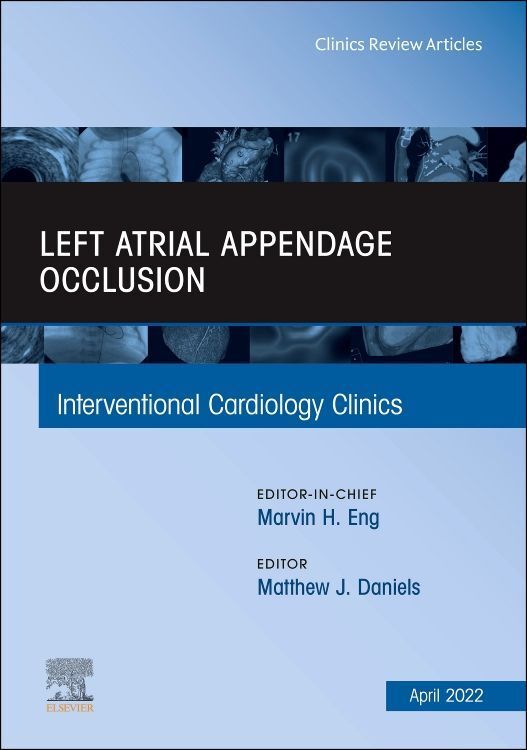 Produktbild: Left Atrial Appendage Occlusion, an Issue of Interventional Cardiology Clinics