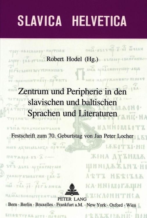 Produktbild: Zentrum und Peripherie in den slavischen und baltischen Spra