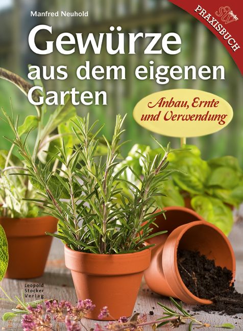 Produktbild: Gew&uuml;rze aus dem eigenen Garten