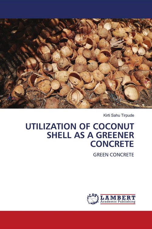 Produktbild: Utilization Of Coconut Shell As a Greener Concrete