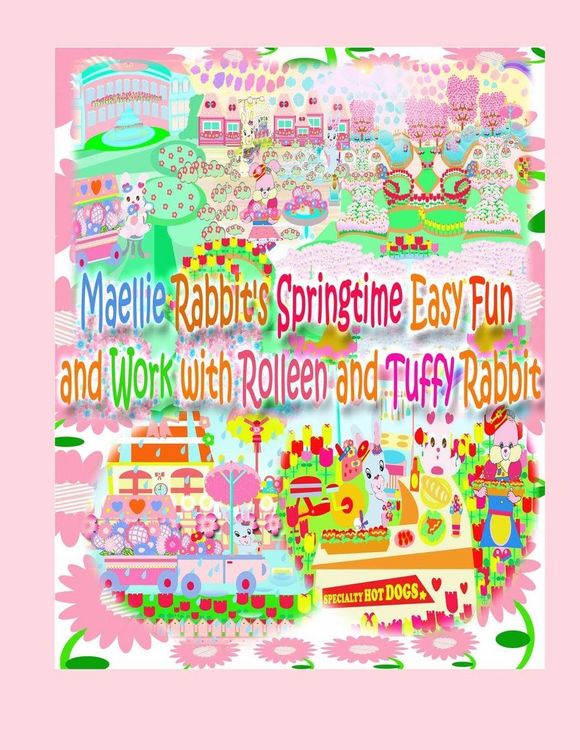 Produktbild: Maellie Rabbit's Springtime Easy Fun and Work with Rolleen and Tuffy Rabbit