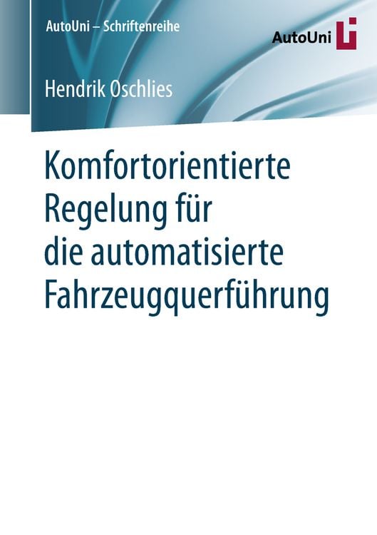 Produktbild: Komfortorientierte Regelung f&uuml;r die automatisierte Fahrzeugquerf&uuml;hrung