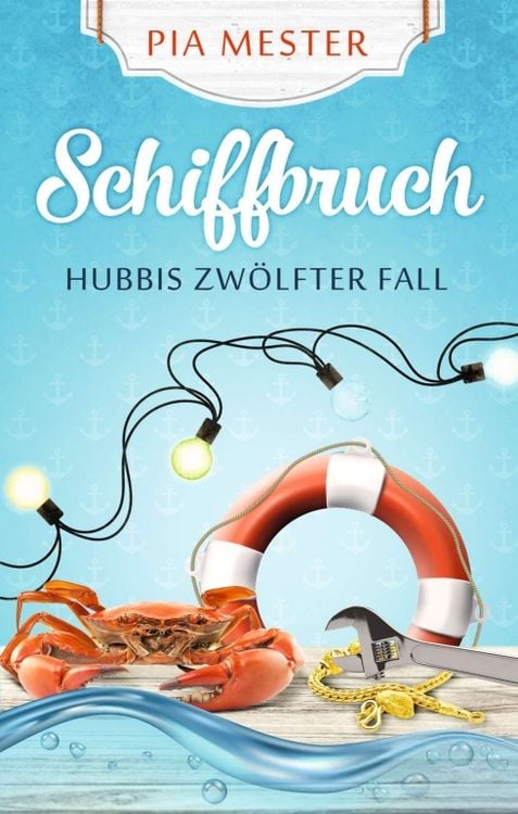 Produktbild: Schiffbruch - Hubbis zwölfter Fall