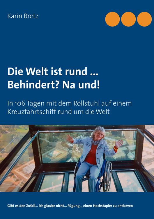 Produktbild: Die Welt ist rund ... Behindert? Na und!