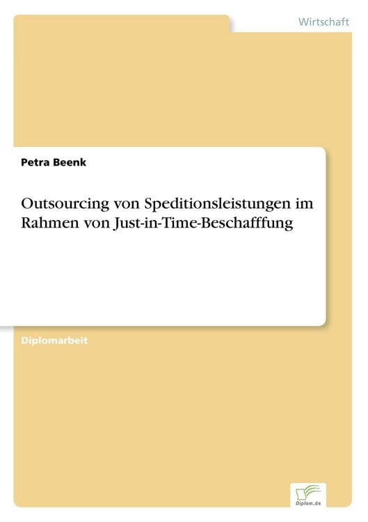 Produktbild: Outsourcing von Speditionsleistungen im Rahmen von Just-in-Time-Beschafffung