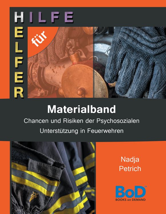 Produktbild: Chancen und Risiken der Psychosozialen Unterst&uuml;tzung in Feuerwehren