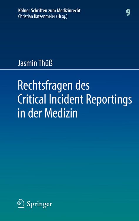 Produktbild: Rechtsfragen des Critical Incident Reportings in der Medizin