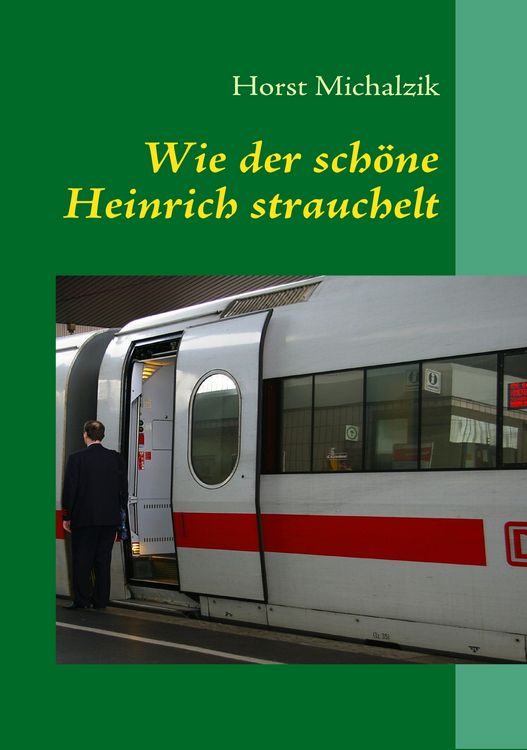 Produktbild: Wie der sch&ouml;ne Heinrich strauchelt