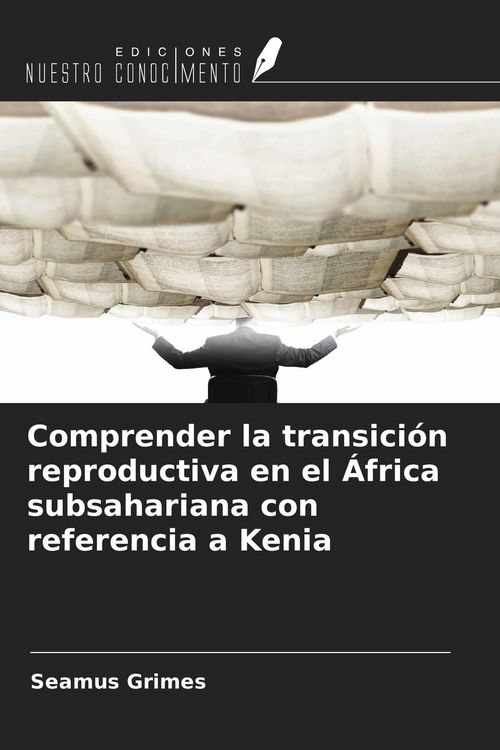 Produktbild: Comprender la transici&oacute;n reproductiva en el &Aacute;frica subsahariana con referencia a Kenia