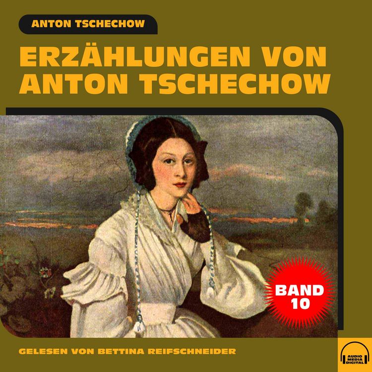 Produktbild: Erz&auml;hlungen von Anton Tschechow - Band 10