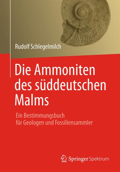 Produktbild: Die Ammoniten des s&uuml;ddeutschen Malms