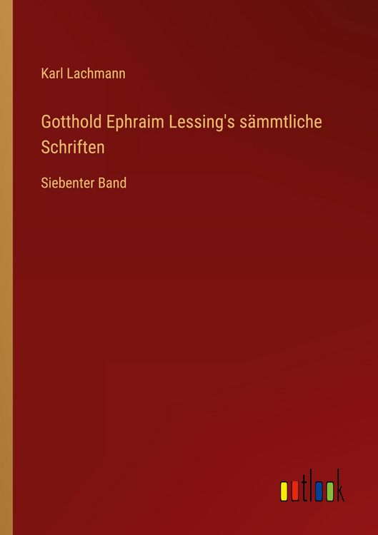 Produktbild: Gotthold Ephraim Lessing's s&auml;mmtliche Schriften
