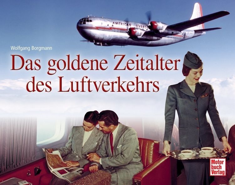 Produktbild: Borgmann, W: Das goldene Zeitalter des Luftverkehrs