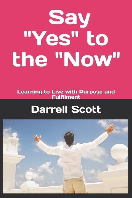 Produktbild: Say "YES" to the "NOW"