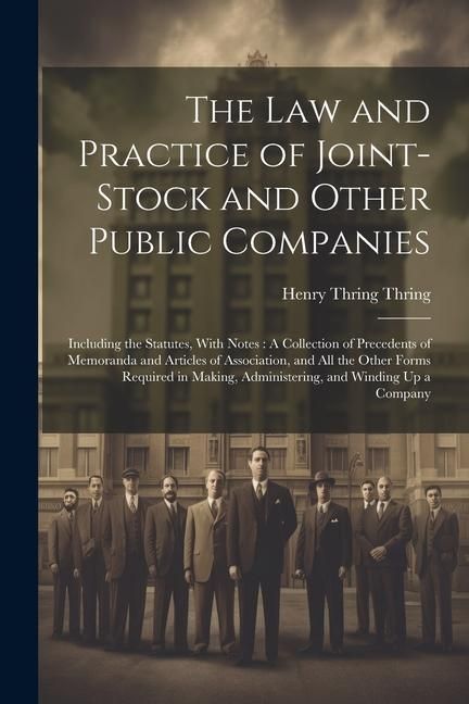 Produktbild: The Law and Practice of Joint-Stock and Other Public Companies