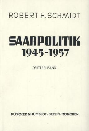 Produktbild: Saarpolitik 1945 - 1957.