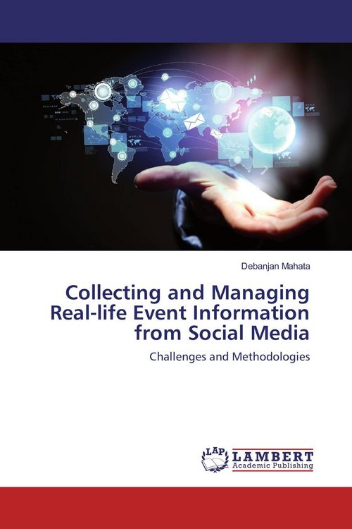 Produktbild: Collecting and Managing Real-life Event Information from Social Media