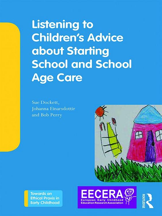 Produktbild: Listening to Children's Advice about Starting School and School Age Care
