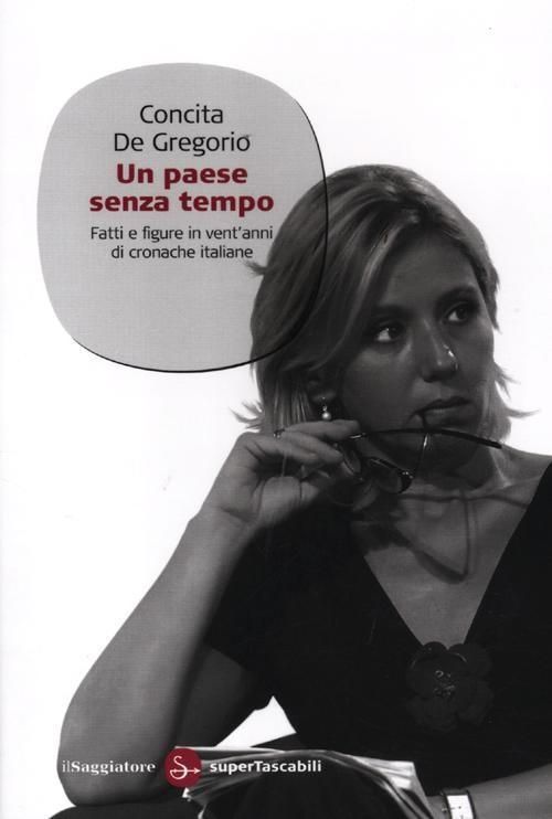 Produktbild: Un paese senza tempo. Fatti e figure in vent'anni di cronache italiane
