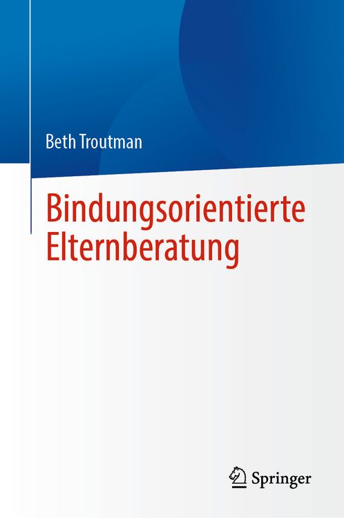 Produktbild: Bindungsorientierte Elternberatung