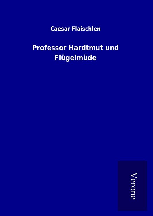 Produktbild: Professor Hardtmut und Fl&uuml;gelm&uuml;de