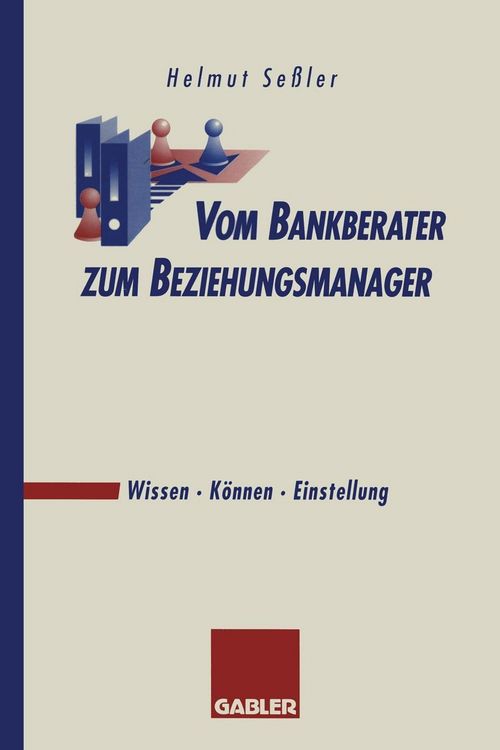 Produktbild: Vom Bankberater zum Beziehungsmanager