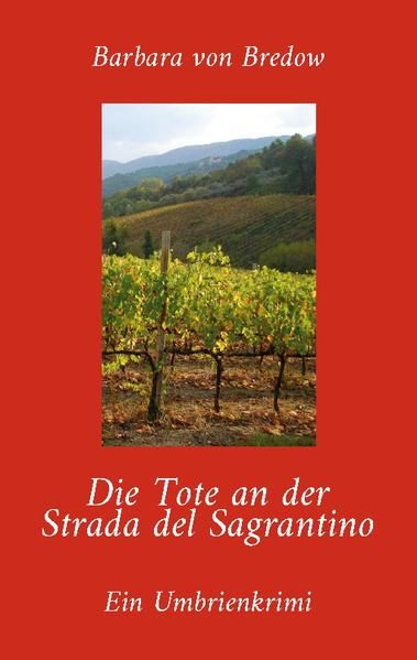 Produktbild: Die Tote an der Strada del Sagrantino