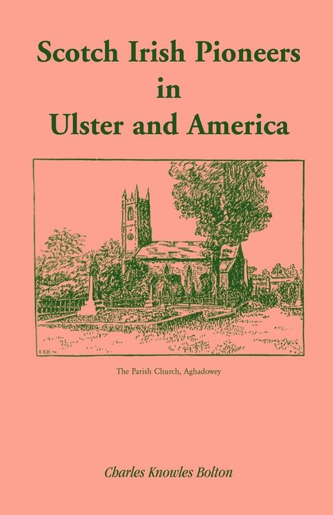 Produktbild: Scotch Irish Pioneers in Ulster and America