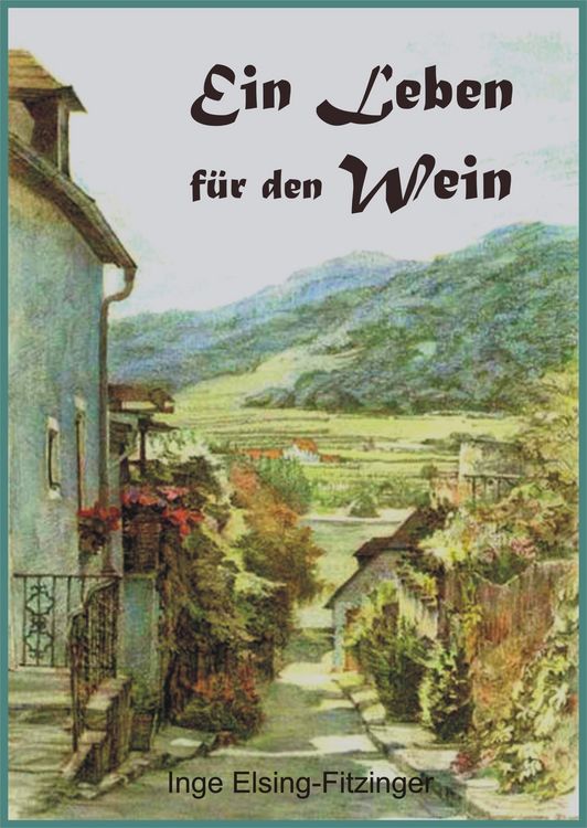Produktbild: Ein Leben f&uuml;r den Wein
