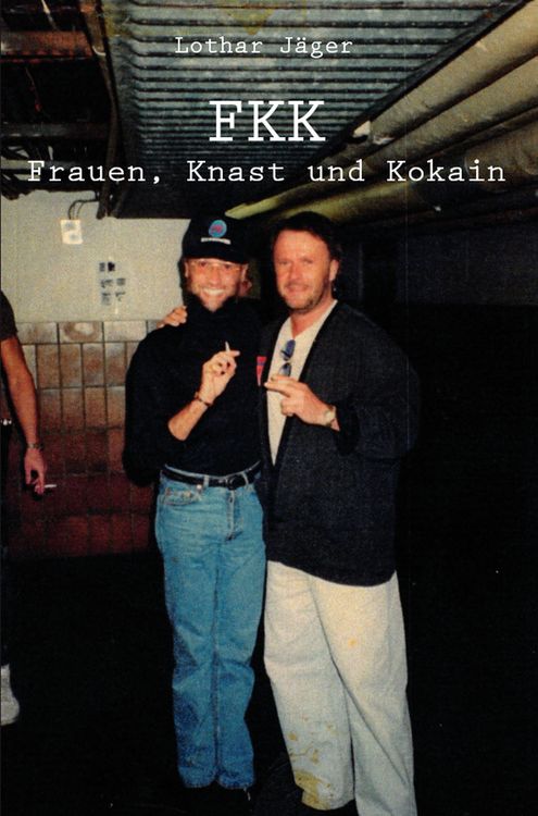 Produktbild: FKK, Frauen, Knast und Kokain
