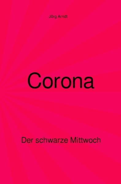 Produktbild: Corona - Der schwarze Mittwoch