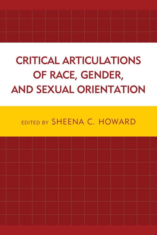 Produktbild: Critical Articulations of Race, Gender, and Sexual Orientation