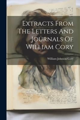 Produktbild: Extracts From The Letters And Journals Of William Cory