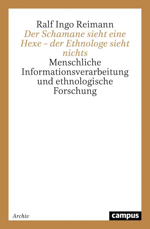 Produktbild: Der Schamane sieht eine Hexe - der Ethnologe sieht nichts