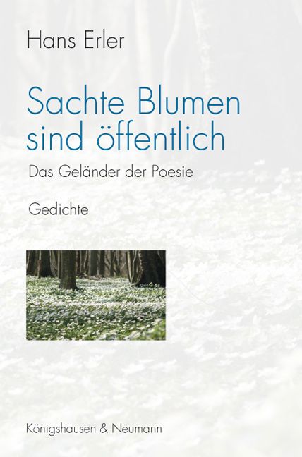 Produktbild: Erler, H: Sachte Blumen sind &ouml;ffentlich