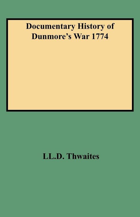 Produktbild: Documentary History of Dunmore's War 1774