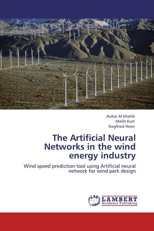 Produktbild: The Artificial Neural Networks in the wind energy industry