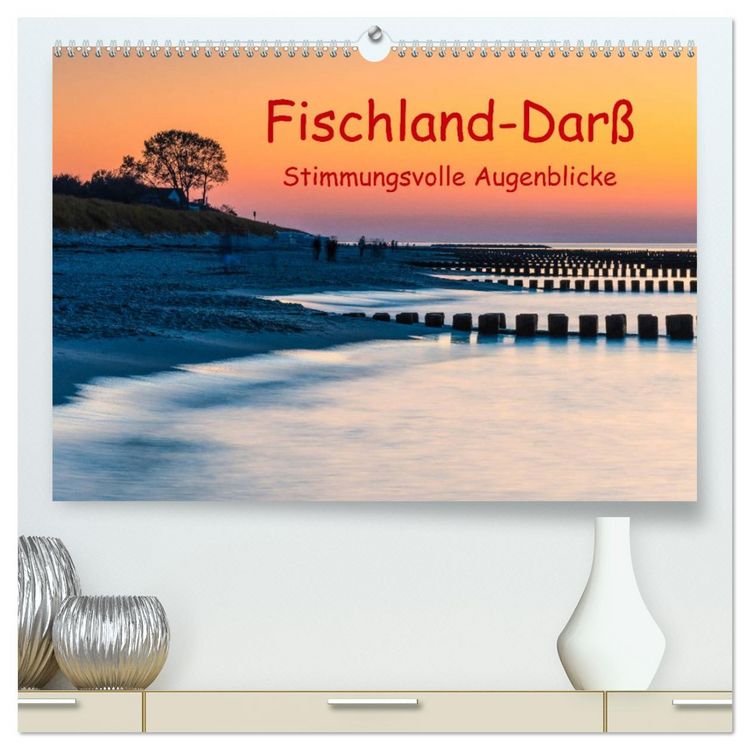 Produktbild: Fischland-Dar&szlig; - Stimmungsvolle Augenblicke (hochwertiger Premium Wandkalender 2026 DIN A2 quer), Kunstdruck in Hochglanz