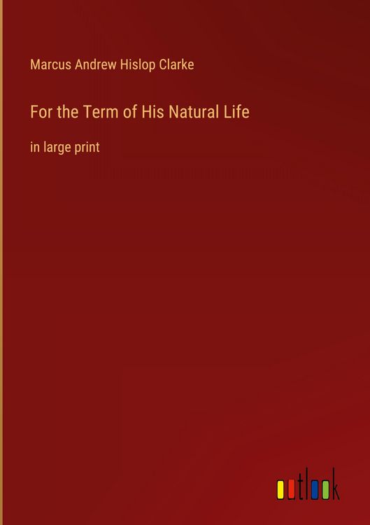 Produktbild: For the Term of His Natural Life
