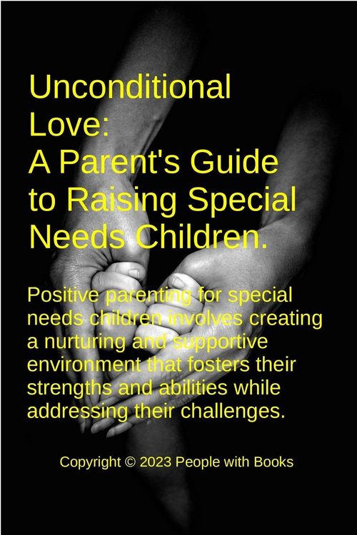 Produktbild: Unconditional Love: A Parent's Guide to Raising Special Needs Children